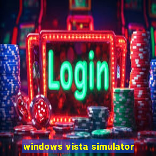 windows vista simulator